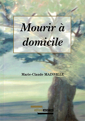 Mourir à domicile